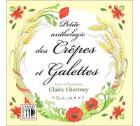 Petite anthologie des crêpes et galettes
