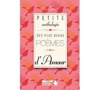 Petite anthologie des plus beaux poèmes d'amour
