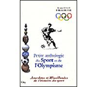 Petite anthologie du sport et de l'olympisme - FAUVEAU-N+DUGUE-B - City - broché - Guide