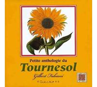 Petite anthologie du tournesol