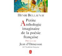 Petite anthologie imaginaire de la poésie française