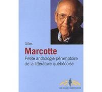 Petite anthologie péremptoire de la littérature québécoise