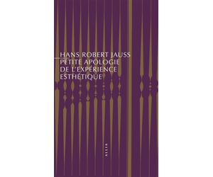 Petite apologie de l'expérience esthétique - Hans Robert Jauss - Allia - broché - Essai