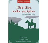 Petite bataille grande victoire - Anna Zentlik, Krzysztof Zentlik (Literatur für Jugendliche auf Polnisch)