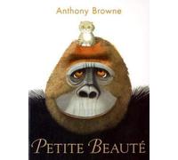 Petite beauté de Browne. Anthony (2010) Broché