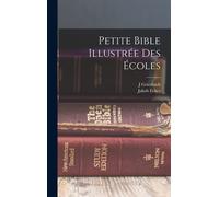 Petite Bible Illustrée Des Écoles
