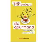 Sylvie Le Bihan – Petite Bibliothèque du gourmand – Guide – Poche