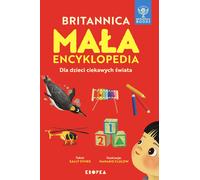 Petite Britannica. Encyclopédie pour les enfants curieux du monde
