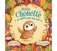 Petite chouette ne quitte pas son nid