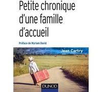Petite chronique d'une famille d'accueil - 3e éd.