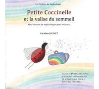 Petite Coccinelle et la valise du sommeil Caroline Jolivet (Auteur)