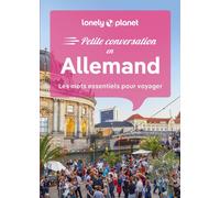 Lonely Planet – Petite Conversation en Allemand – Les mots essentiels pour voyager – 14e édition