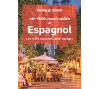Petite Conversation en Espagnol 16ed 9ème édition - Lonely Planet - Lonely Planet - broché - Méthode de langue