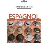 Petite Conversation en Espagnol 16ed Lonely Planet (Auteur)