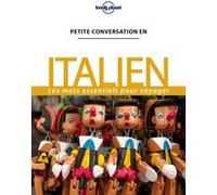 Petite Conversation en Italien 16ed Lonely Planet (Auteur)