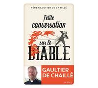 Petite conversation sur le diable - Gaultier De Chaillé - Mame - broché - Essai