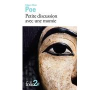 Petite discussion avec une momie et autres histoires extraordinaires - Edgar Allan Poe - Gallimard - Poche - Roman