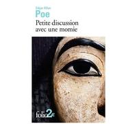 Petite discussion avec une momie et autres histoires extraordinaires – Gallimard