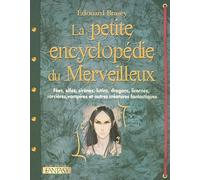 PETITE ENCYCLO DU MERVEILLEUX
