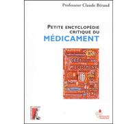 Petite Encyclopédie Critique Du Médicament