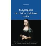 Petite encyclopédie de culture générale insolite