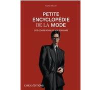 Petite encyclopédie de la mode Audrey Millet (Auteur), Jae Lee (Illustration)