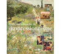 Petite Encyclopédie de l'impressionnisme