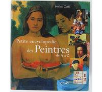 Petite Encyclopédie des peintres de A à Z