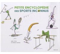 Petite Encyclopédie Des Sports Inconnus