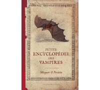 Petite encyclopédie des vampires - Pierre Moquet - Castor Astral - broché - Dictionnaire et encyclopédie