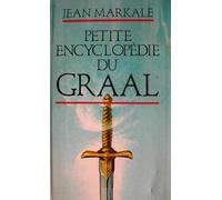 Petite Encyclopédie du Graal