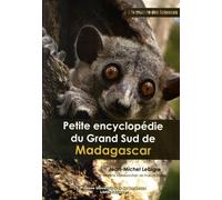 Petite Encyclopédie Du Grand Sud De Madagascar