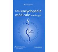 Petite Encyclopédie Médicale Hamburger - Guide De Pratique Médicale