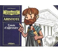 Petite encyclopedie scientifique - Aristote: L'envie de connaissance