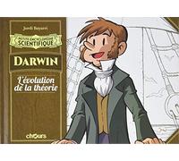 Petite encyclopedie scientifique - Darwin: L'evolution de la théorie