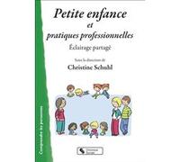 Collectif – Petite enfance et pratiques professionnelles – Éclairage partagé