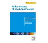 Petite enfance et psychopathologie