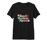 Petite Entreprise, Maman, PDG, propriétaire d'entreprise, Maman, épouse T-Shirt Haut de Gamme