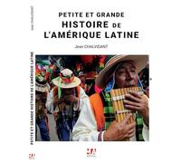 Petite et grande histoire de l'Amérique latine