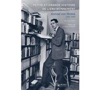 Petite et grande histoire de l'environnement Claire Weill (Auteur)