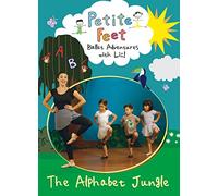 Petite Feet: Ballet Adventures with Liz - The Alphabet Jungle