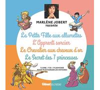 La Petite Fille Aux Allumettes - L'apprenti Sorcier - Le Chevalier Aux Cheveux D'or - Le Secret Des 7 Princesses - (1 Cd Audio)