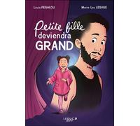 Petite fille deviendra grand - Louis Feghlou - Leduc Graphic - broché - Bande dessinée