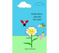 Petite fleur cherche des amis