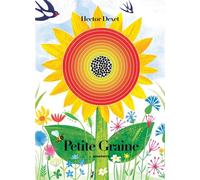 Petite graine - Hector Dexet - Amaterra - broché - Album jeunesse