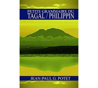 PETITE GRAMMAIRE DU TAGAL / PHILIPPIN