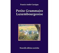 Petite Grammaire Luxembourgeoise