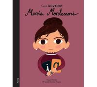 Petite & grande - Maria Montessori