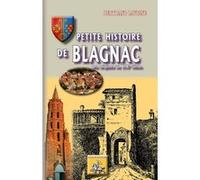 Petite histoire de Blagnac Bertrand Lavigne (Auteur)