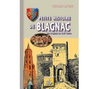 Petite Histoire de Blagnac (des origines au XIXe siècle)